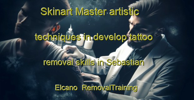 Skinart Master artistic techniques in develop tattoo removal skills in Sebastian Elcano | RemovalTraining | RemovalClasses | SkinartTraining-Argentina