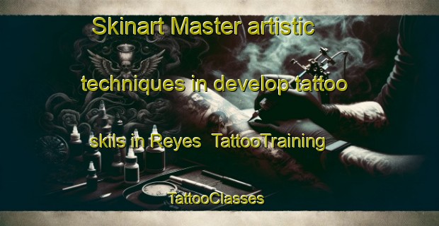 Skinart Master artistic techniques in develop tattoo skils in Reyes | TattooTraining | TattooClasses | SkinartTraining-Argentina