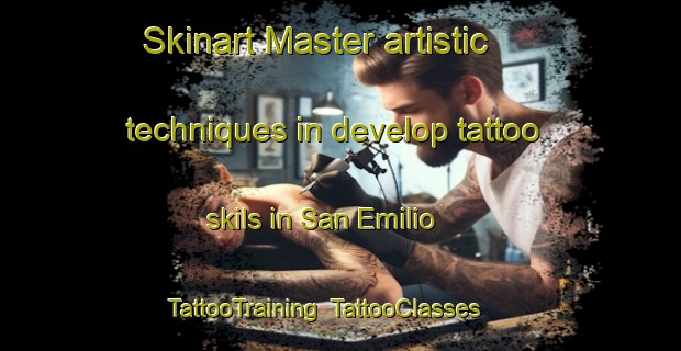 Skinart Master artistic techniques in develop tattoo skils in San Emilio | TattooTraining | TattooClasses | SkinartTraining-Argentina