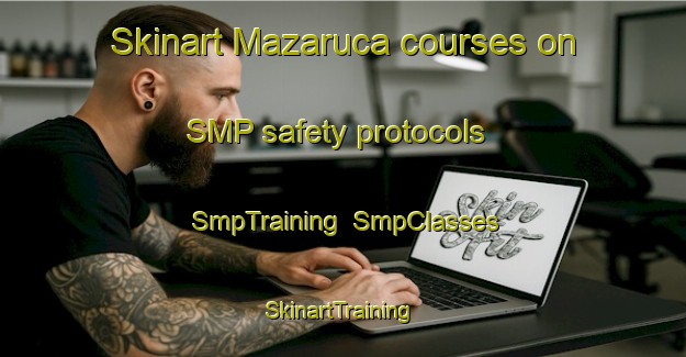 Skinart Mazaruca courses on SMP safety protocols | SmpTraining | SmpClasses | SkinartTraining-Argentina
