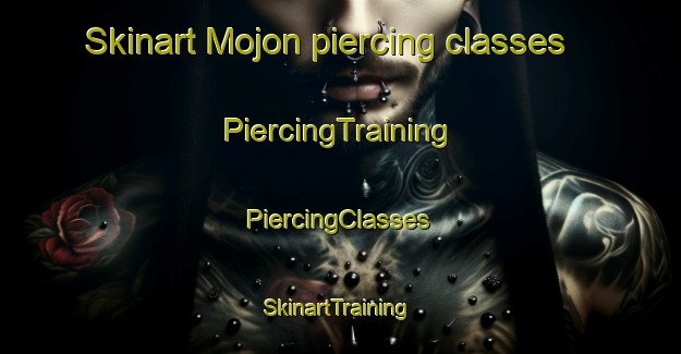 Skinart Mojon piercing classes | #PiercingTraining #PiercingClasses #SkinartTraining-Argentina