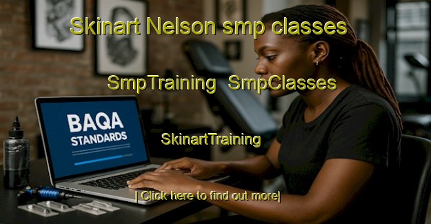 Skinart Nelson smp classes | SmpTraining | SmpClasses | SkinartTraining-Argentina