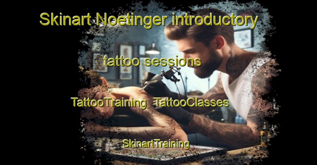 Skinart Noetinger introductory tattoo sessions | TattooTraining | TattooClasses | SkinartTraining-Argentina