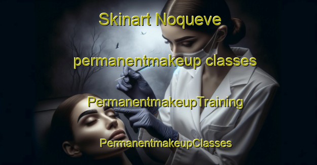 Skinart Noqueve permanentmakeup classes | #PermanentmakeupTraining #PermanentmakeupClasses #SkinartTraining-Argentina