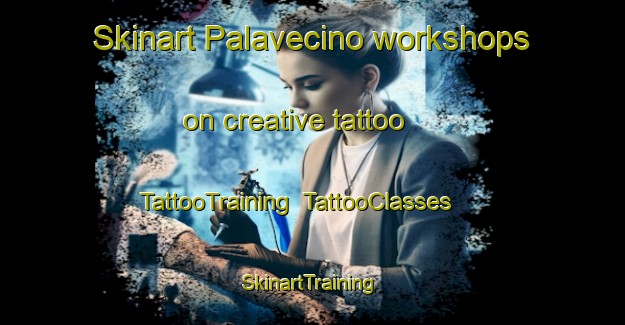 Skinart Palavecino workshops on creative tattoo | TattooTraining | TattooClasses | SkinartTraining-Argentina