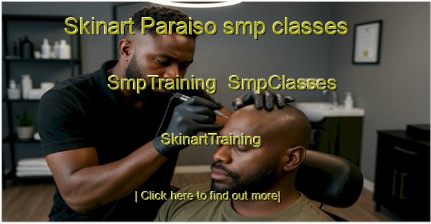 Skinart Paraiso smp classes | SmpTraining | SmpClasses | SkinartTraining-Argentina