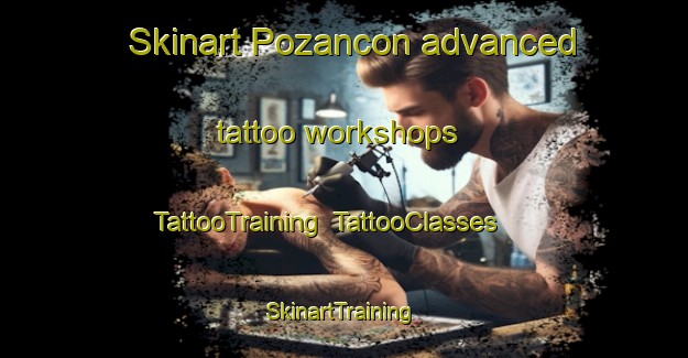 Skinart Pozancon advanced tattoo workshops | TattooTraining | TattooClasses | SkinartTraining-Argentina
