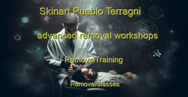 Skinart Pueblo Terragni advanced removal workshops | RemovalTraining | RemovalClasses | SkinartTraining-Argentina