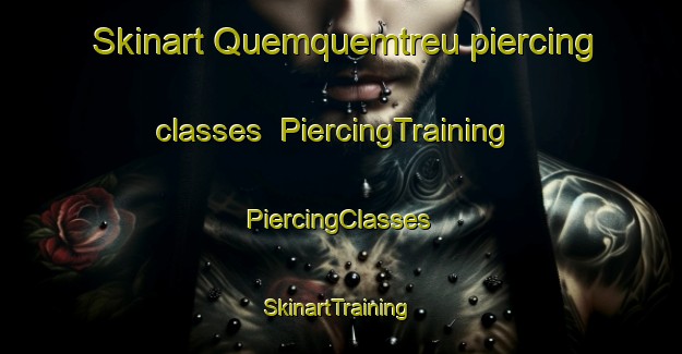 Skinart Quemquemtreu piercing classes | #PiercingTraining #PiercingClasses #SkinartTraining-Argentina