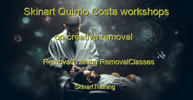 Skinart Quirno Costa workshops on creative removal | #RemovalTraining #RemovalClasses #SkinartTraining-Argentina