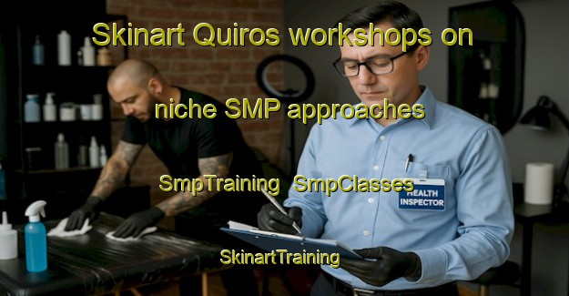 Skinart Quiros workshops on niche SMP approaches | SmpTraining | SmpClasses | SkinartTraining-Argentina
