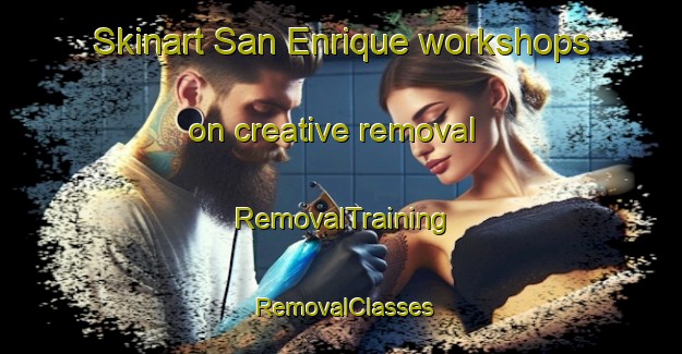Skinart San Enrique workshops on creative removal | RemovalTraining | RemovalClasses | SkinartTraining-Argentina