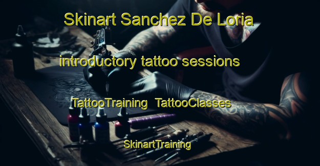 Skinart Sanchez De Loria introductory tattoo sessions | TattooTraining | TattooClasses | SkinartTraining-Argentina