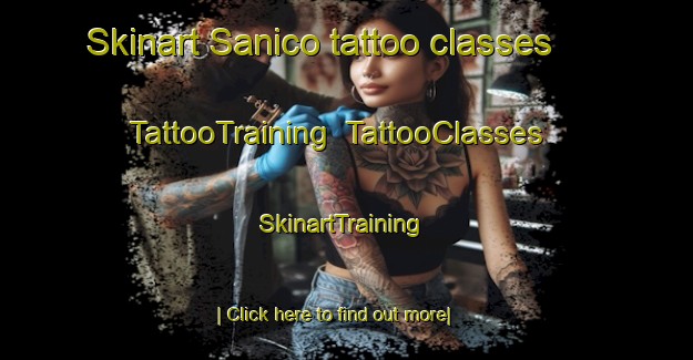 Skinart Sanico tattoo classes | TattooTraining | TattooClasses | SkinartTraining-Argentina