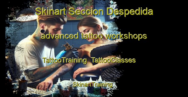 Skinart Seccion Despedida advanced tattoo workshops | TattooTraining | TattooClasses | SkinartTraining-Argentina