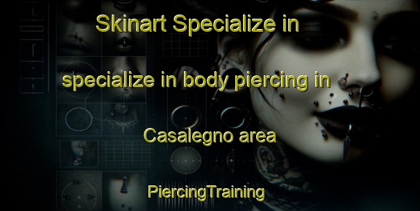 Skinart Specialize in specialize in body piercing in Casalegno area | #PiercingTraining #PiercingClasses #SkinartTraining-Argentina