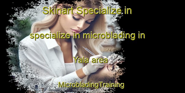 Skinart Specialize in specialize in microblading in Yala area | #MicrobladingTraining #MicrobladingClasses #SkinartTraining-Argentina