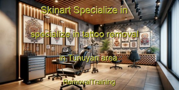 Skinart Specialize in specialize in tattoo removal in Tunuyan area | RemovalTraining | RemovalClasses | SkinartTraining-Argentina