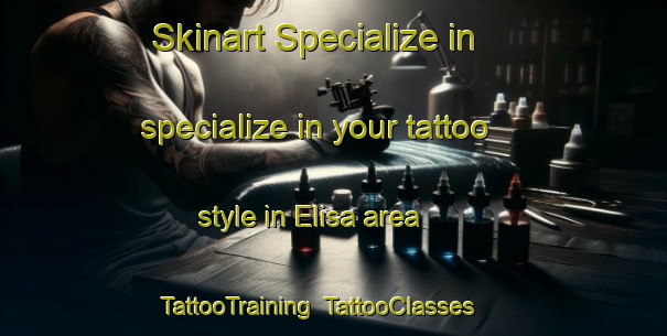 Skinart Specialize in specialize in your tattoo style in Elisa area | TattooTraining | TattooClasses | SkinartTraining-Argentina