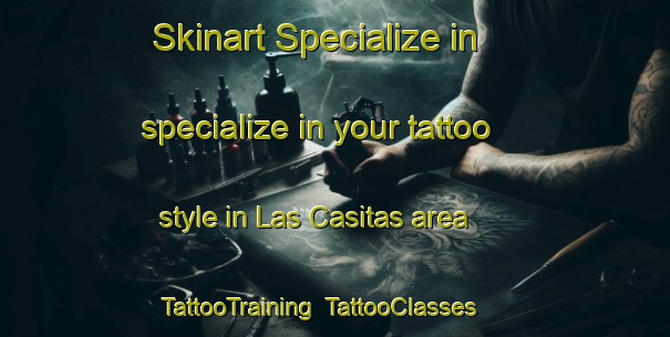 Skinart Specialize in specialize in your tattoo style in Las Casitas area | TattooTraining | TattooClasses | SkinartTraining-Argentina