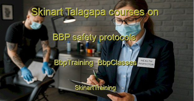 Skinart Talagapa courses on BBP safety protocols | BbpTraining | BbpClasses | SkinartTraining-Argentina