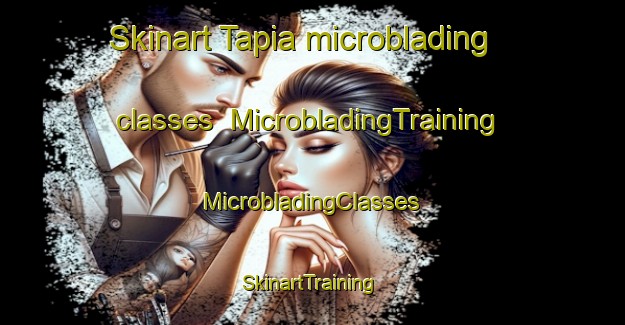 Skinart Tapia microblading classes | #MicrobladingTraining #MicrobladingClasses #SkinartTraining-Argentina