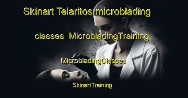 Skinart Telaritos microblading classes | #MicrobladingTraining #MicrobladingClasses #SkinartTraining-Argentina