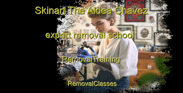 Skinart The Aldea Chavez expert removal school | RemovalTraining | RemovalClasses | SkinartTraining-Argentina