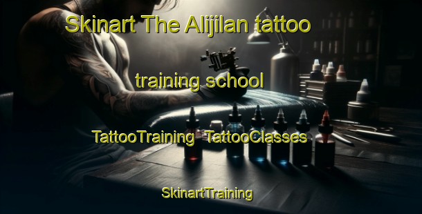 Skinart The Alijilan tattoo training school | TattooTraining | TattooClasses | SkinartTraining-Argentina