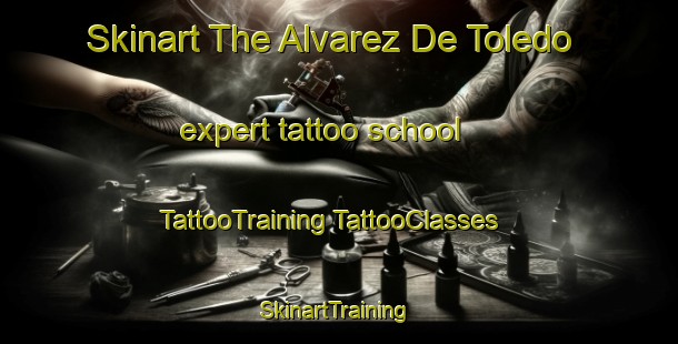 Skinart The Alvarez De Toledo expert tattoo school | #TattooTraining #TattooClasses #SkinartTraining-Argentina