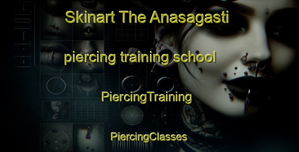 Skinart The Anasagasti piercing training school | #PiercingTraining #PiercingClasses #SkinartTraining-Argentina