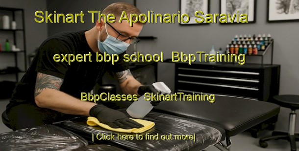 Skinart The Apolinario Saravia expert bbp school | BbpTraining | BbpClasses | SkinartTraining-Argentina