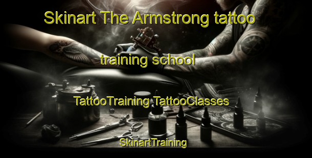 Skinart The Armstrong tattoo training school | #TattooTraining #TattooClasses #SkinartTraining-Argentina