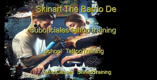 Skinart The Barrio De Suboficiales tattoo training school | TattooTraining | TattooClasses | SkinartTraining-Argentina