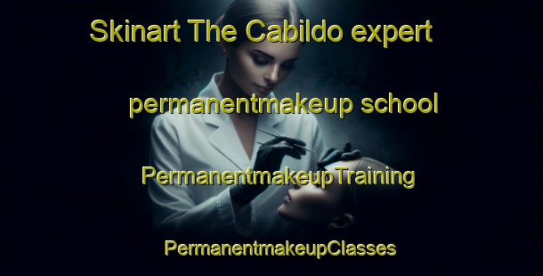 Skinart The Cabildo expert permanentmakeup school | PermanentmakeupTraining | PermanentmakeupClasses | SkinartTraining-Argentina