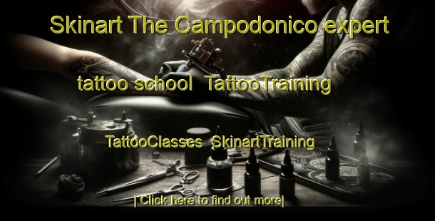 Skinart The Campodonico expert tattoo school | TattooTraining | TattooClasses | SkinartTraining-Argentina