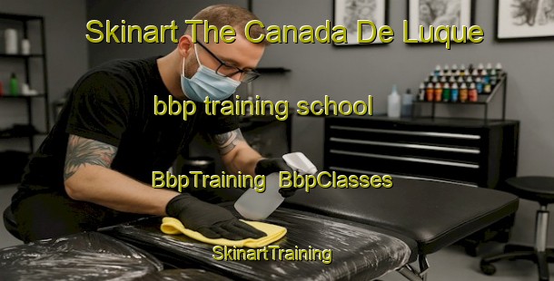 Skinart The Canada De Luque bbp training school | BbpTraining | BbpClasses | SkinartTraining-Argentina