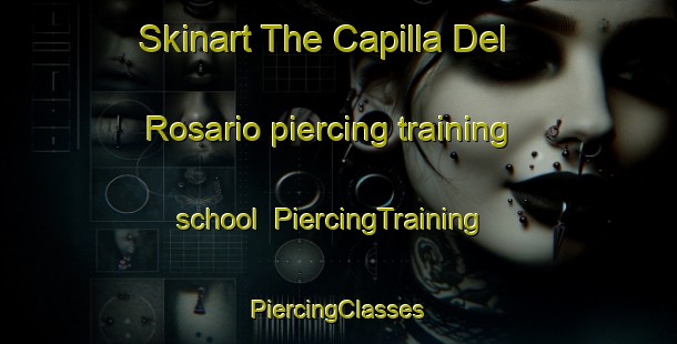 Skinart The Capilla Del Rosario piercing training school | #PiercingTraining #PiercingClasses #SkinartTraining-Argentina