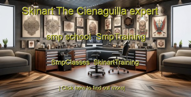 Skinart The Cienaguilla expert smp school | SmpTraining | SmpClasses | SkinartTraining-Argentina