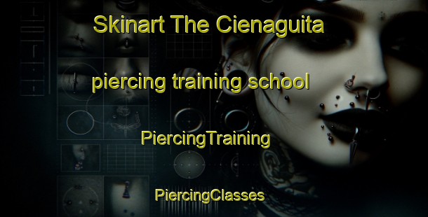 Skinart The Cienaguita piercing training school | PiercingTraining | PiercingClasses | SkinartTraining-Argentina