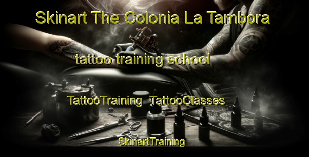 Skinart The Colonia La Tambora tattoo training school | TattooTraining | TattooClasses | SkinartTraining-Argentina