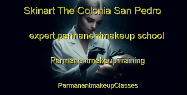 Skinart The Colonia San Pedro expert permanentmakeup school | #PermanentmakeupTraining #PermanentmakeupClasses #SkinartTraining-Argentina