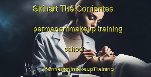 Skinart The Corrientes permanentmakeup training school | #PermanentmakeupTraining #PermanentmakeupClasses #SkinartTraining-Argentina