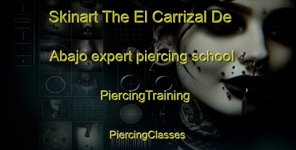 Skinart The El Carrizal De Abajo expert piercing school | #PiercingTraining #PiercingClasses #SkinartTraining-Argentina