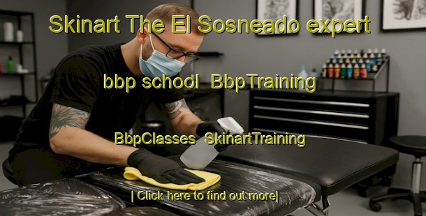 Skinart The El Sosneado expert bbp school | BbpTraining | BbpClasses | SkinartTraining-Argentina