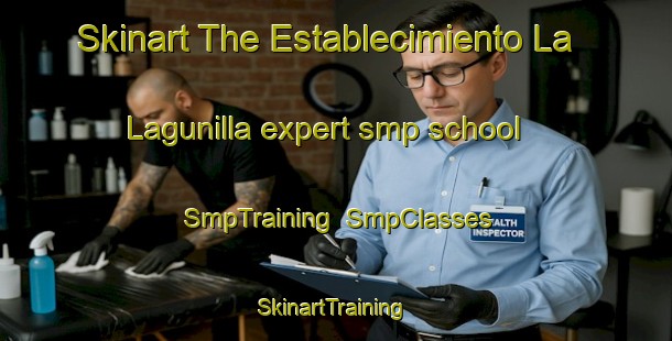 Skinart The Establecimiento La Lagunilla expert smp school | SmpTraining | SmpClasses | SkinartTraining-Argentina