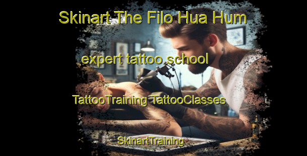 Skinart The Filo Hua Hum expert tattoo school | #TattooTraining #TattooClasses #SkinartTraining-Argentina