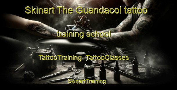 Skinart The Guandacol tattoo training school | TattooTraining | TattooClasses | SkinartTraining-Argentina