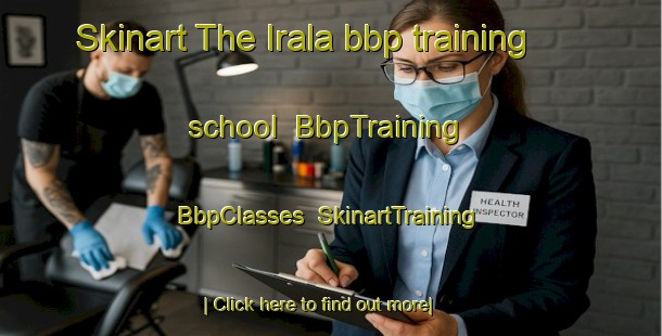Skinart The Irala bbp training school | BbpTraining | BbpClasses | SkinartTraining-Argentina