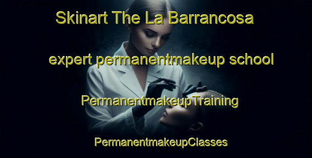Skinart The La Barrancosa expert permanentmakeup school | PermanentmakeupTraining | PermanentmakeupClasses | SkinartTraining-Argentina